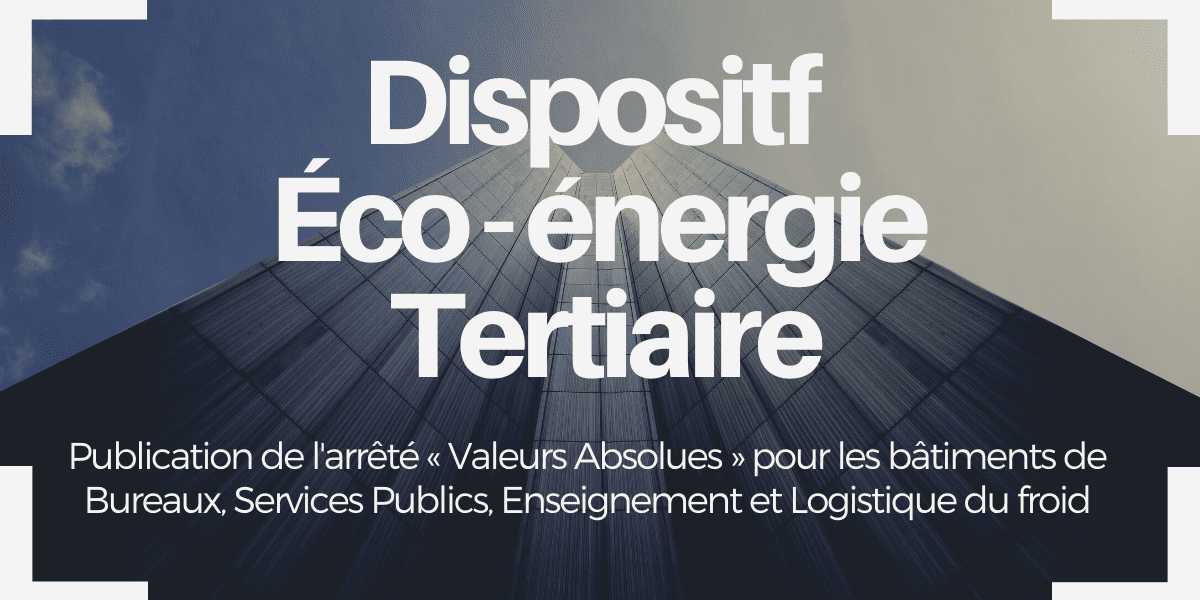 Arrêté méthode Dispositif Eco Energie Tertiaire Décret Tertiaire