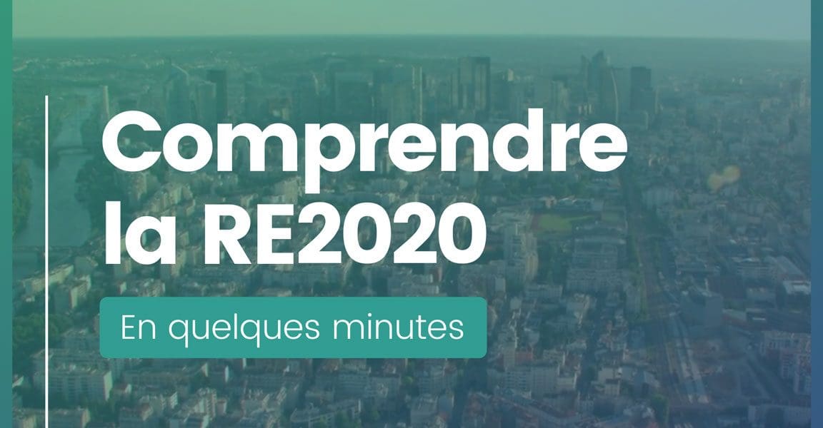 RE2020 quelles obligations ?