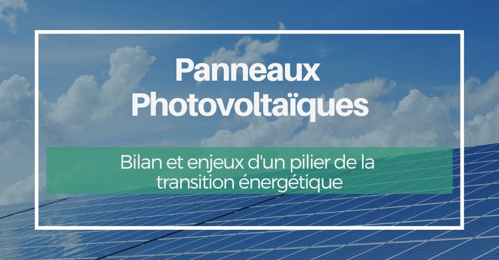 bilan-enjeux-panneaux-photovoltaiques-min