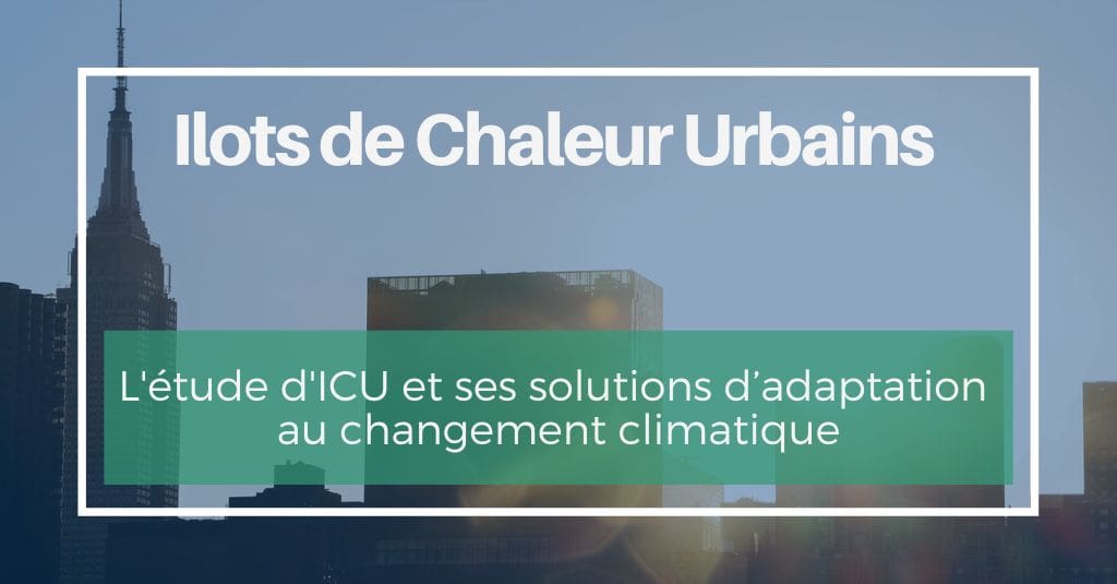 ilots de chaleur urbains
